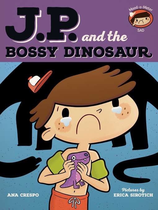 Title details for JP and the Bossy Dinosaur by Ana Crespo - Available